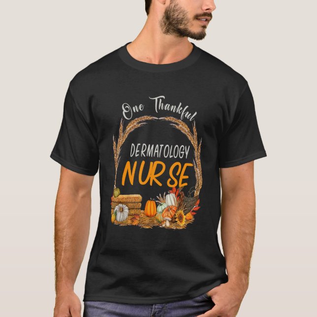 One Thankful Oncology Nurse Thanksgiving Cute Nurs T-Shirt (Front)