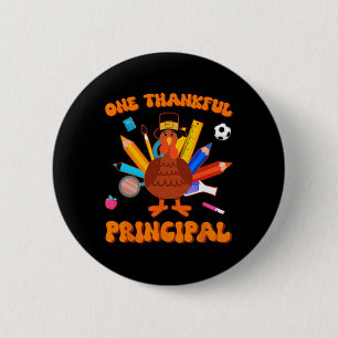 One Thankful Principal Administrator Turkey Thanks 6 Cm Round Badge