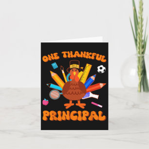 One Thankful Principal Administrator Turkey Thanks Card