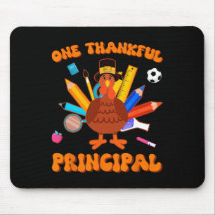 One Thankful Principal Administrator Turkey Thanks Mouse Pad