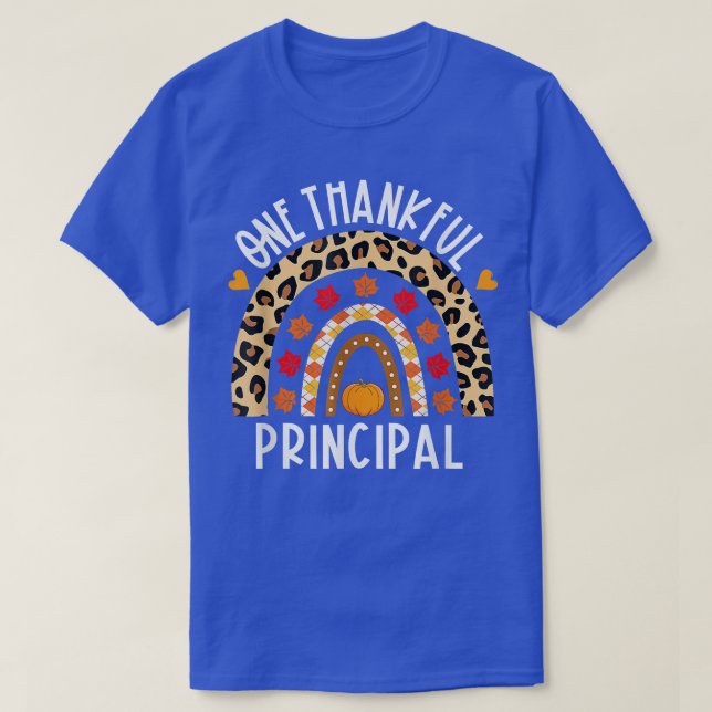 One Thankful Principal Leopard Rainbow Thanksgivin T-Shirt (Design Front)