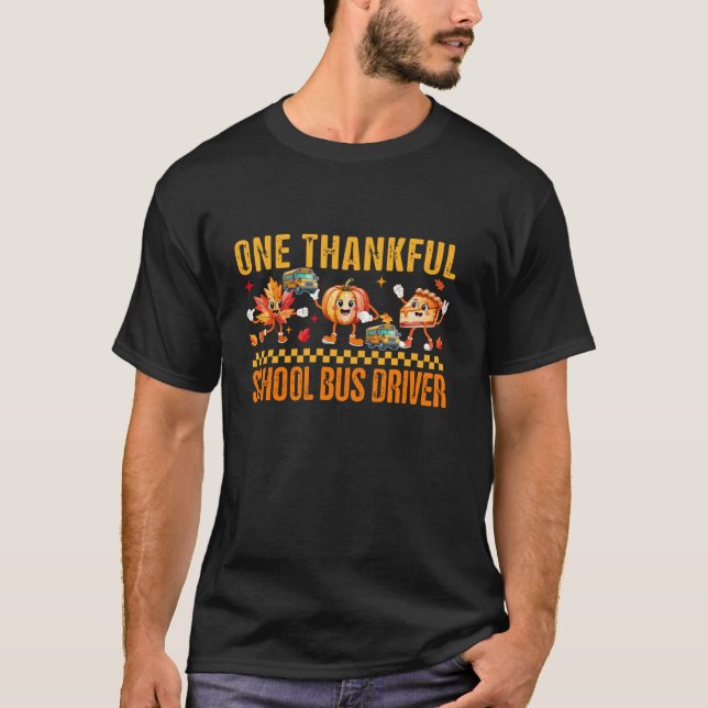 One Thankful School Bus Driver Thanksgiving Fall P T-Shirt (Front)