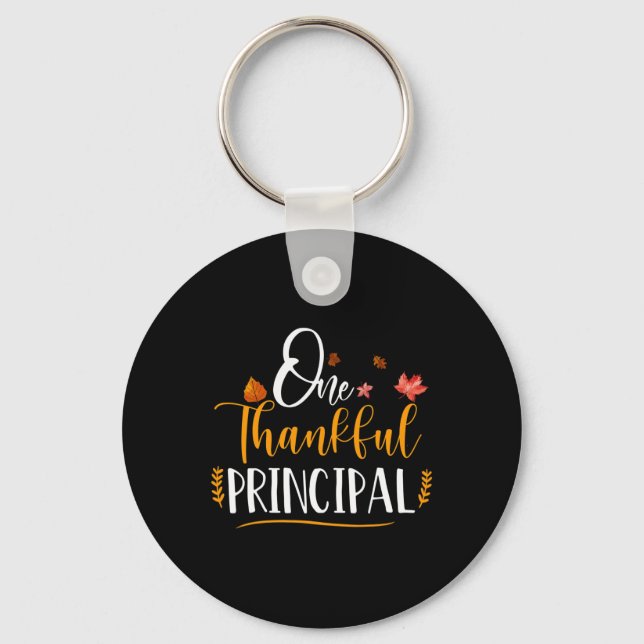 One Thankful School Principal Fall Thanksgiving Pr Key Ring (Front)