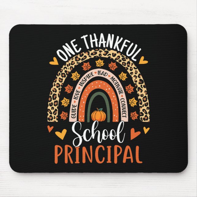 One Thankful School Principal Thanksgiving Rainbow Mouse Pad (Front)