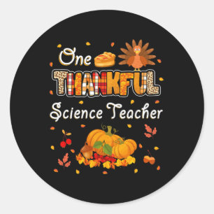 One Thankful Science Teacher Fall Leaves Autumn Th Classic Round Sticker