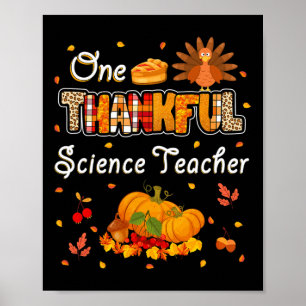 One Thankful Science Teacher Fall Leaves Autumn Th Poster