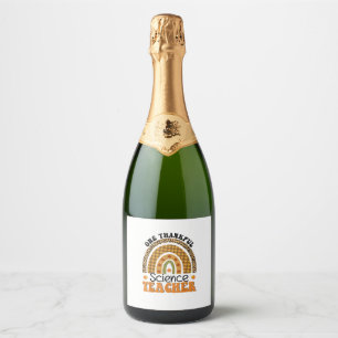One Thankful Science Teacher Groovy Thanksgiving R Sparkling Wine Label