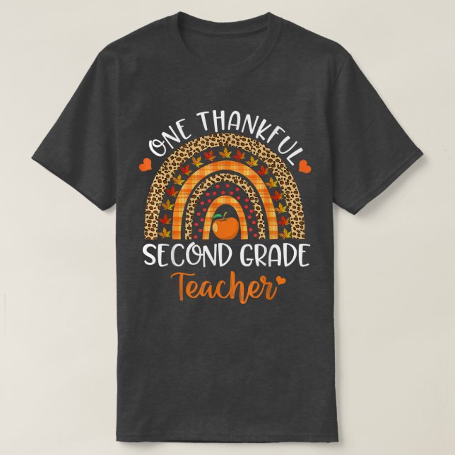 One Thankful Second Grade Teacher Thanksgiving Rai T-Shirt (Design Front)