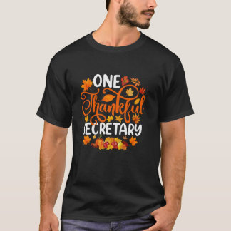 One Thankful Secretary Funny Fall Autumn Thanksgiv T-Shirt
