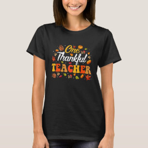 One Thankful Teacher Fall Leaves Autumn Thanksgivi T-Shirt