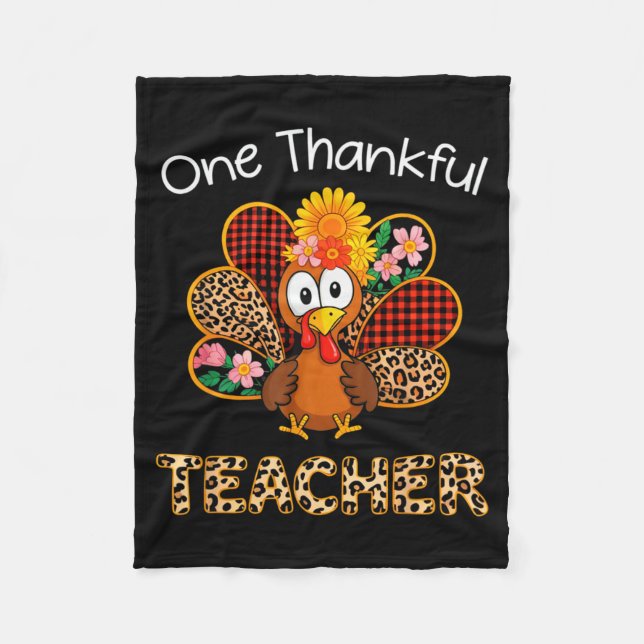 One Thankful Teacher Funny Cute Turkey Thanksgivin Fleece Blanket (Front)