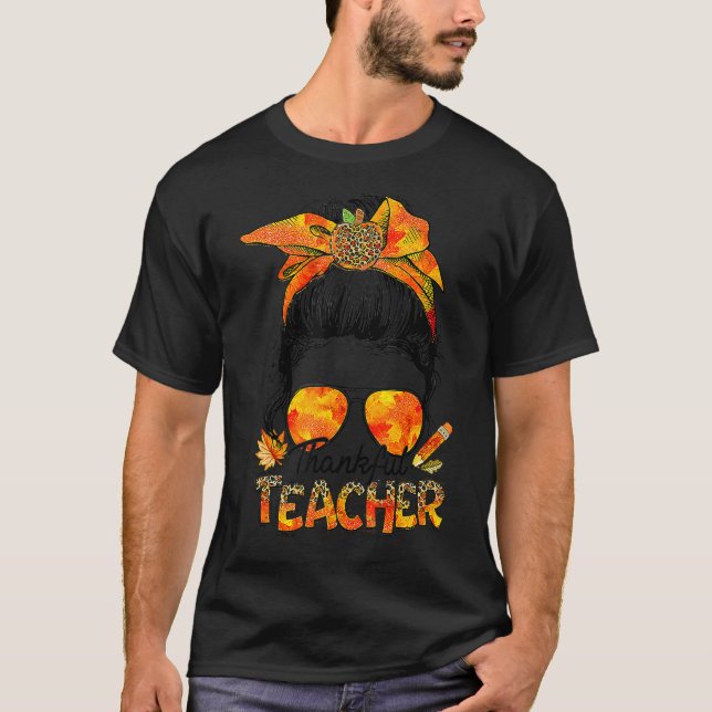 One Thankful Teacher Leopard Messy Bun Thanksgivin T-Shirt (Front)