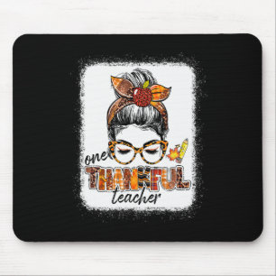 One Thankful Teacher Messy Bun Cute Fall Autumn Th Mouse Pad