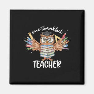One Thankful Teacher Owl Thanksgiving For Men Wome Magnet
