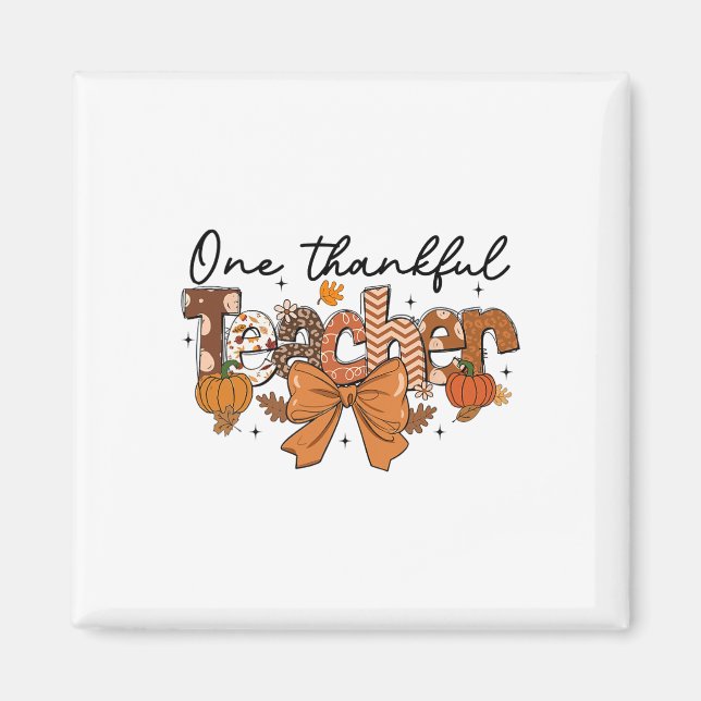 One Thankful Teacher Pumpkin Fall Coquette Bow Tha Magnet (Front)