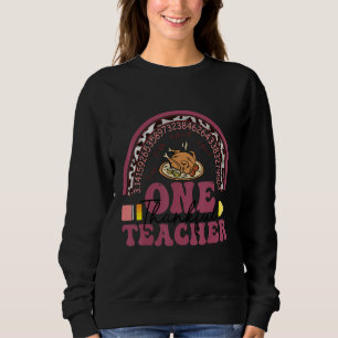 One Thankful Teacher Thanksgiving Rainbow Leopard  Sweatshirt