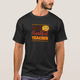 One Thankful Teacher Thanksgiving Teacher T-Shirt