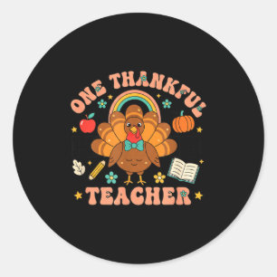 One Thankful Teacher Thanksgiving Turkey Cute Penc Classic Round Sticker