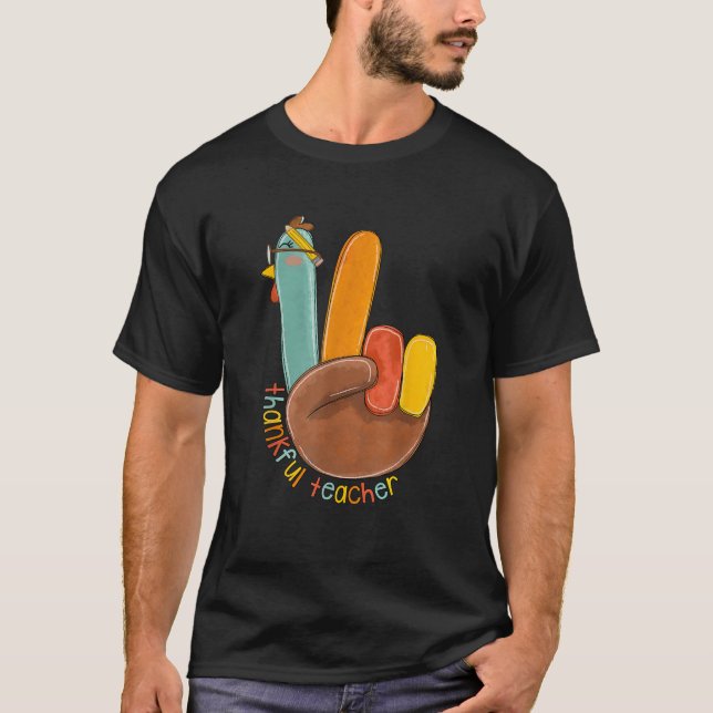 One Thankful Teacher Thanksgiving Turkey Peace Han T-Shirt (Front)