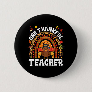One Thankful Teacher Turkey Thanksgiving Rainbow F 6 Cm Round Badge