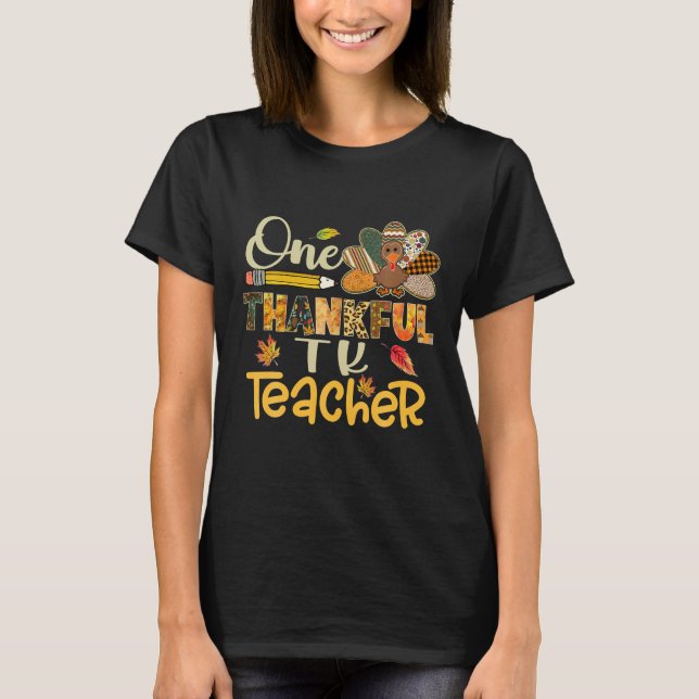 One Thankful TK Teacher Turkey Leopard Plaid T-Shirt (Front)