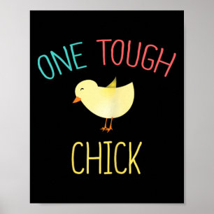One Tough Chick Cute Easter Shirt For Woman Gift Poster
