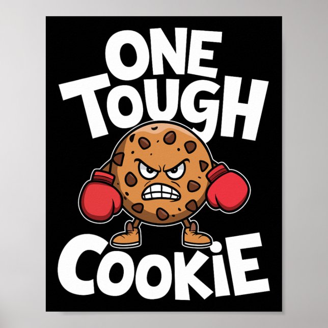 One Tough Cookie Boxer Boxing Funny Cookie Lover  Poster (Front)