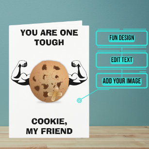 One Tough Cookie Get Well Card