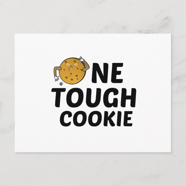 ONE TOUGH COOKIE POSTCARD (Front)