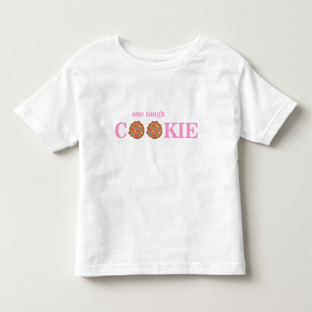 One Tough Cookie Toddler Jersey T-shirt PINK (Front)