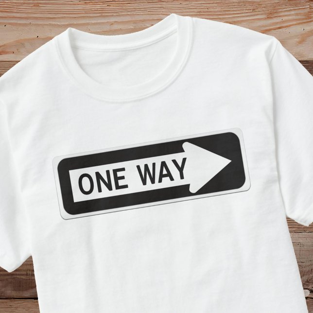 One way black and white street sign T-Shirt (Creator Uploaded)