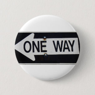 One Way Sign 6 Cm Round Badge