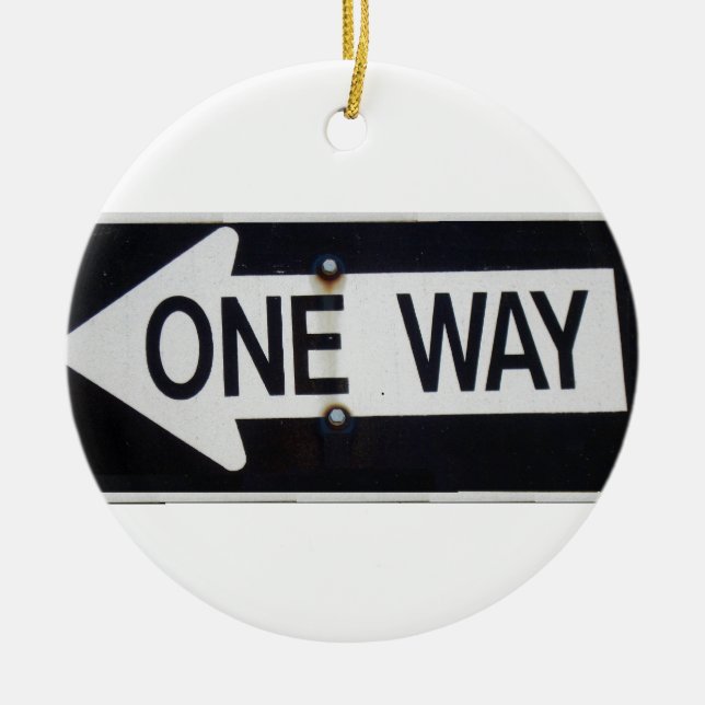 One Way Sign Ceramic Ornament (Front)