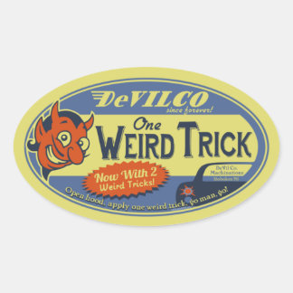 One Weird Trick Oval Sticker