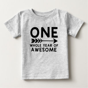 ONE Whole Year of AWESOME Shirt! Baby T-Shirt