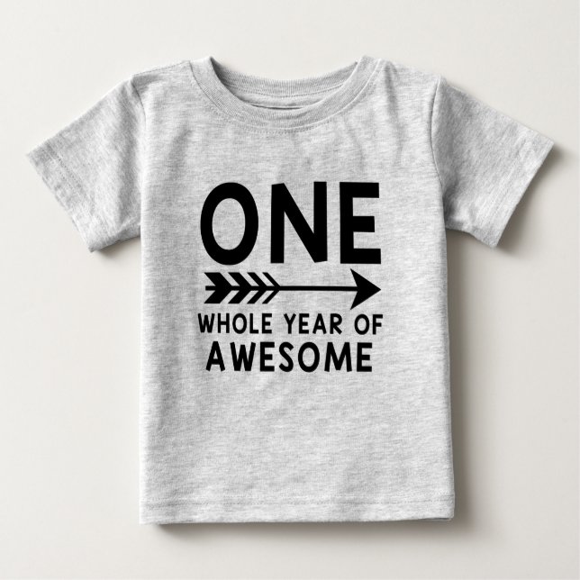 ONE Whole Year of AWESOME Shirt! Baby T-Shirt (Front)