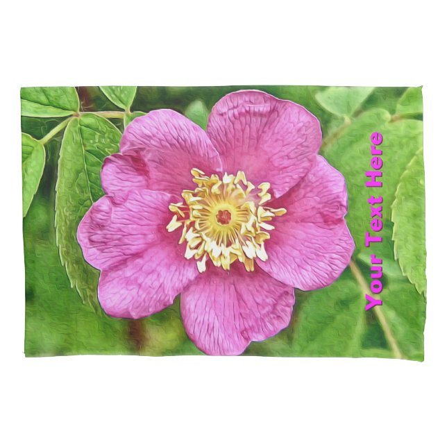 One Wild Rose Pillowcase (Front)
