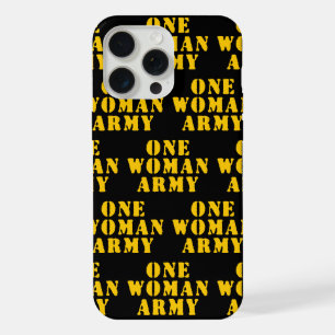 ONE WOMAN ARMY iPhone 15 PRO MAX CASE
