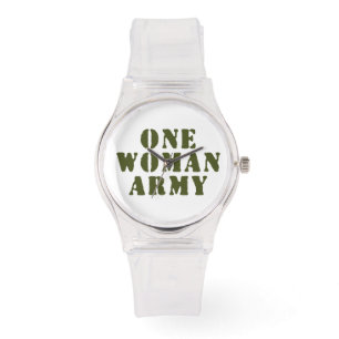 ONE WOMAN ARMY WATCH