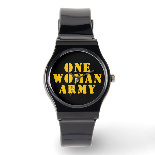 ONE WOMAN ARMY WATCH (Front)