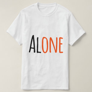One word quote  T-Shirt