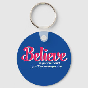 One Word That Say Believe Inspirational Quote Key Ring