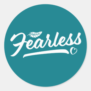 One Word That Say Fearless Inspirational Quote Classic Round Sticker