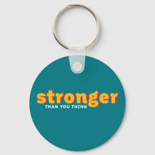 One Word That Say Stronger Inspirational Quote Key Ring