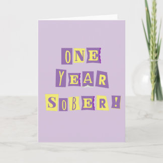 One Year Sober card with envelope ~ 5x7"