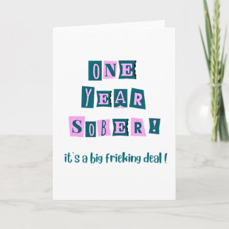 One Year Sober card with envelope ~ 5x7"