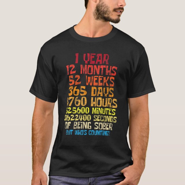 One Year Sober  Sobriety Anniversary Recovery Na A T-Shirt (Front)