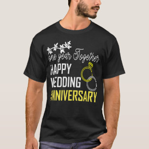 One Year Together Happy First Anniversary Couple A T-Shirt
