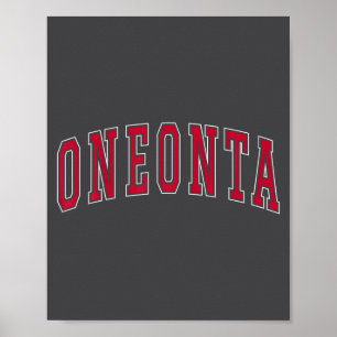 Oneonta New York Souvenir College Style Red Text T Poster