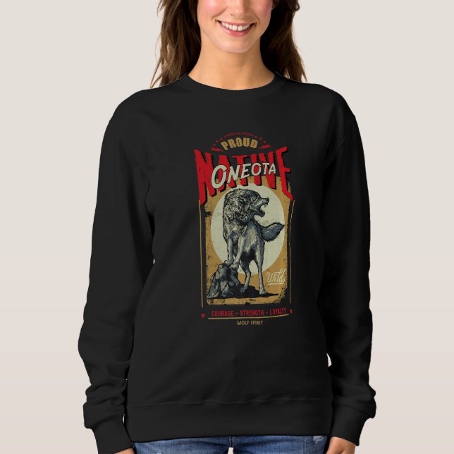 Oneota Native American Indian Born Wolf Spirit Ret Sweatshirt (Front)